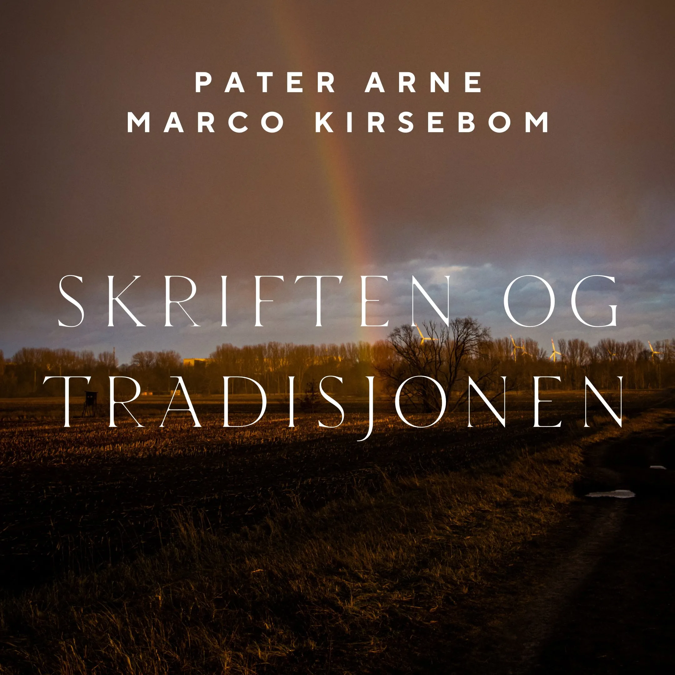 Offisielt omslag for Skriften og tradisjonen med pater Arne Marco Kirsebom.